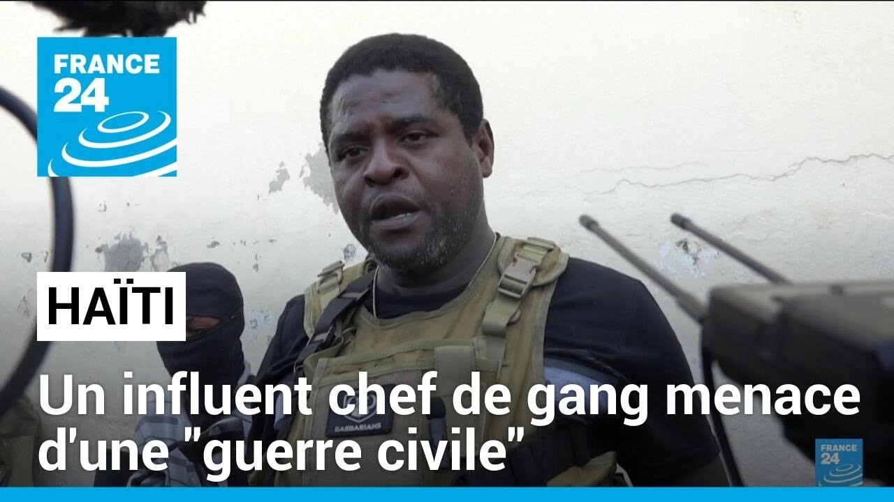 Violences en Haïti : un influent chef de gang menace d'une "guerre civile" • FRANCE 24