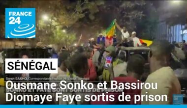 Sénégal : Ousmane Sonko et Bassirou Diomaye Faye sont sortis de prison • FRANCE 24