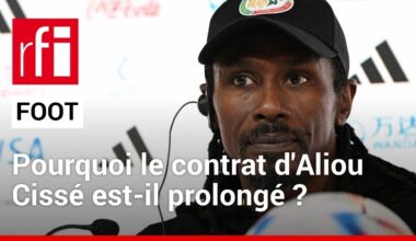 Football : Aliou Cissé maintenu chez les Lions après une CAN difficile • RFI