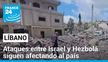 Bombardeos entre Israel y Hezbolá afecta la vida de los libaneses • FRANCE 24 Español