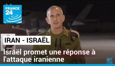 Israël promet une "riposte" à l'Iran, les appels au calme se multiplient • FRANCE 24