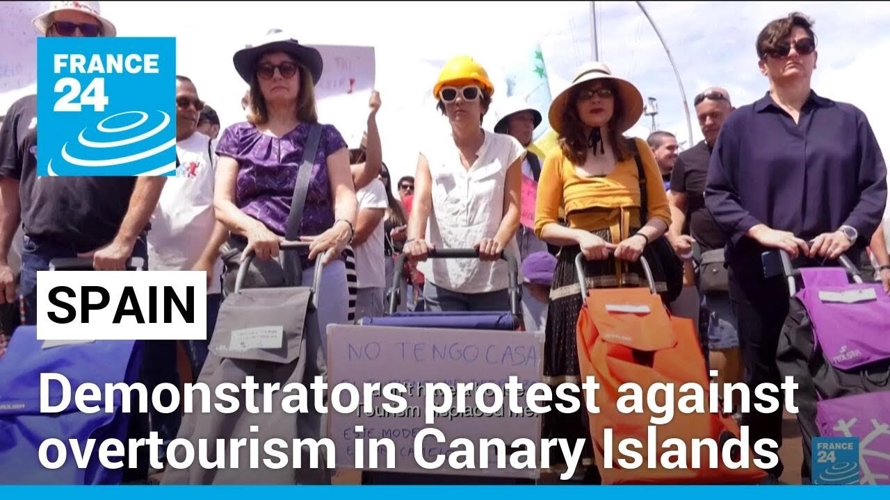 Tens of thousands protest in Canary Islands against mass tourism • FRANCE 24 English