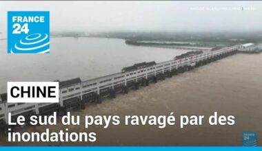 Le sud de la Chine ravagé par des inondations • FRANCE 24