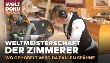 DEUTSCHLAND: Weltmeisterschaft der Zimmerer - so eisern kämpft das deutsche Team