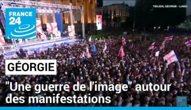 En Géorgie, "une guerre de l'image" autour des manifestations • FRANCE 24