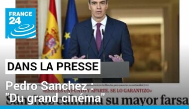 Non-démission de Pedro Sanchez : "Du grand cinéma" • FRANCE 24