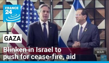 Blinken in Israel to push for a cease-fire, sustained aid into Gaza • FRANCE 24 English