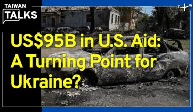 Global Impacts of U.S. Aid in the Ukraine War | Taiwan Talks EP357