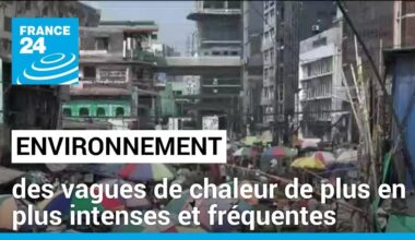 Asie du Sud-Est : des vagues de chaleur de plus en plus intenses et fréquentes • FRANCE 24