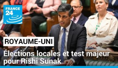 Royaume-Uni : des élections locales aux allures de test pour le Premier ministre Rishi Sunak