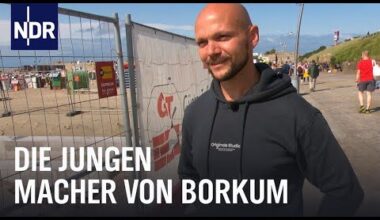 Borkum: Insel-Unternehmer packen an | die nordstory | NDR Doku