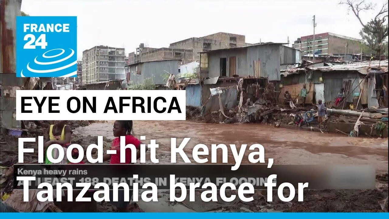 Flood-hit Kenya, Tanzania brace for Cyclone Hidaya • FRANCE 24 English