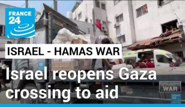 Israel reopens Gaza crossing but UN says not enough aid getting through • FRANCE 24 English