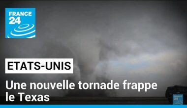 États-Unis : une nouvelle tornade frappe le Texas • FRANCE 24