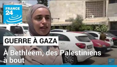 Guerre à Gaza : à Bethléem, des Palestiniens à bout • FRANCE 24