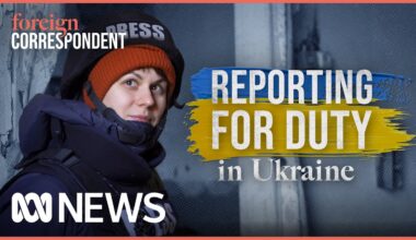 Reporting for Duty: Women covering the Ukraine war from the frontline | Foreign Correspondent