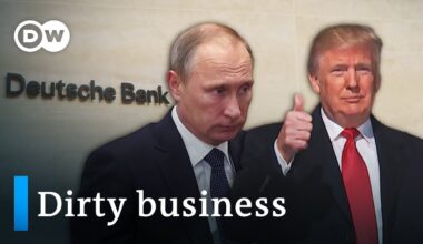 Trump, Putin & Co. - Deutsche Bank’s questionable clientele | DW Documentary