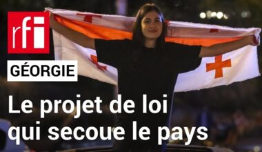 Géorgie : le projet de loi "russe" qui secoue le pays • RFI