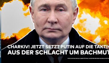 UKRAINE-KRIEG: Offensive auf Charkiw! Jetzt setzt Putin auf die Taktik aus der Schlacht um Bachmut!