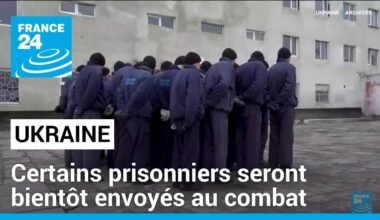 En Ukraine, certains prisonniers seront bientôt envoyés au combat • FRANCE 24