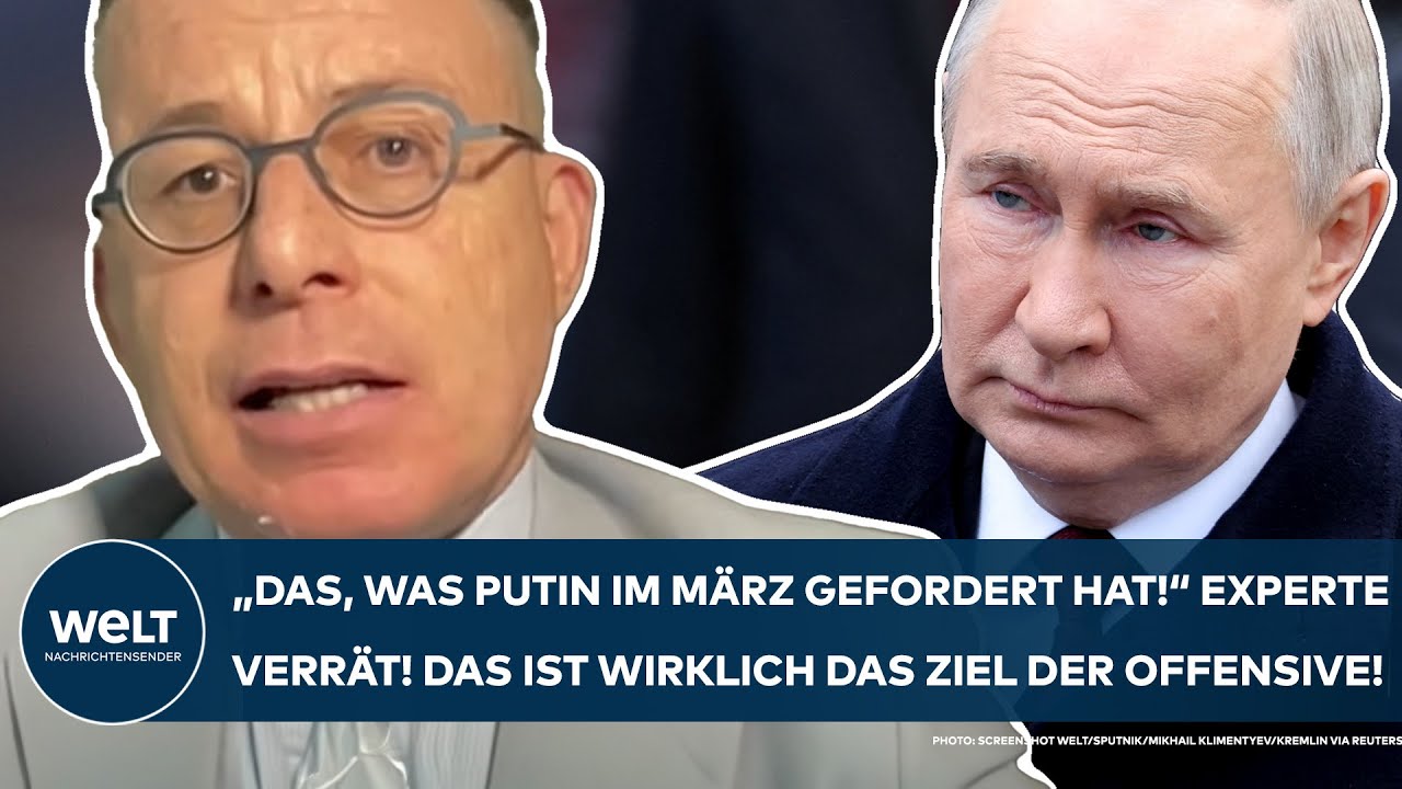 UKRAINE-KRIEG: "Das, was Putin im März gefordert hat" Das ist wirklich das Ziel der Russen-Offensive