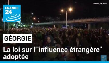 Géorgie : des milliers de manifestants après l'adoption d'une loi sur l'"influence étrangère"