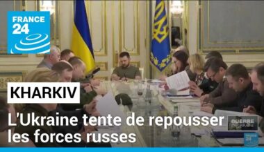 L'Ukraine tente de repousser les forces russes dans le nord de Kharkiv • FRANCE 24