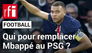 Football : qui pour remplacer Mbappé au PSG ? • RFI