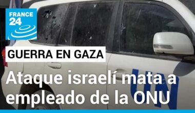 Gaza: ataque israelí en Rafah mata a un empleado de la ONU