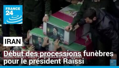 Iran : début des processions funèbres pour le président Raïssi • FRANCE 24