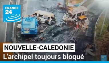 La Nouvelle-Calédonie toujours bloquée, nouveau Conseil de défense à Paris • FRANCE 24