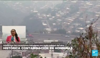 Informe desde Tegucigalpa: Honduras atraviesa histórica crisis por contaminación del aire