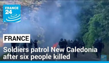 French soldiers patrol New Caledonia after six people were killed in six days of riots • FRANCE 24