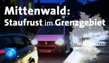 Mittenwald: Staufrust im Grenzgebiet | tagesthemen mittendrin