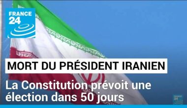 Mort du président iranien : la Constitution prévoit une élection dans 50 jours • FRANCE 24