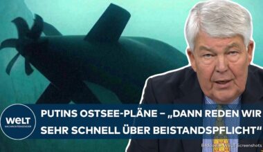 PUTINS PLÄNE: Grenzverschiebung in der Ostsee? "Dann reden wir sehr schnell über Artikel fünf"