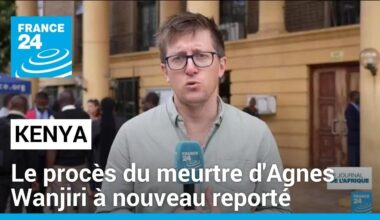 Au Kenya, le procès du meurtre d'Agnes Wanjiri à nouveau reporté • FRANCE 24