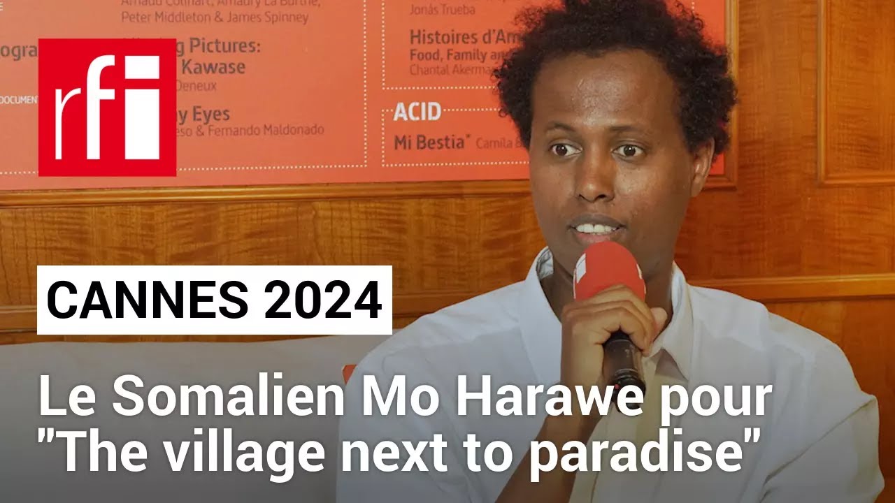 Le réalisateur somalien Mo Harawe évoque "The village next to paradise" • RFI