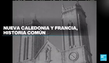 Nueva Caledonia, un territorio francés de ultramar con una tensa relación con París