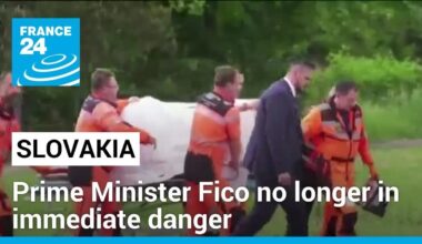 Slovak PM Fico no longer in immediate danger but condition serious • FRANCE 24 English