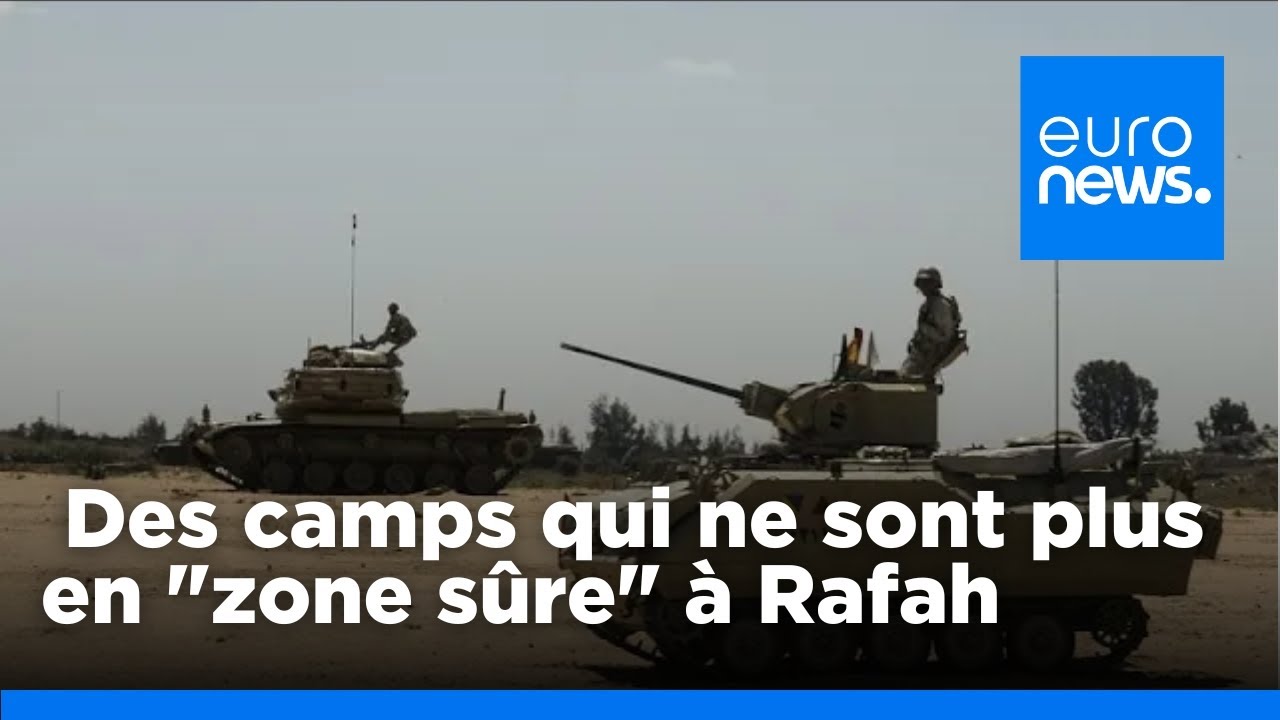 Rafah : les réfugiés obligés de quitter des camps qui ne sont plus en "zone sûre" | euronews 🇫🇷