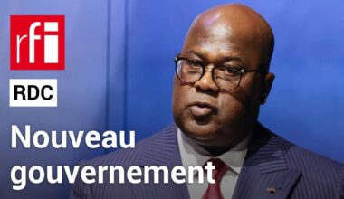 RDC : Félix Tshisekedi annonce la composition du nouveau gouvernement • RFI