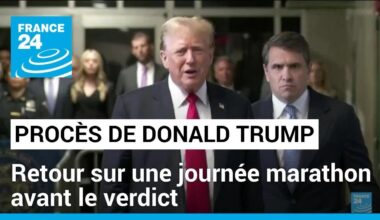 Procès pénal de Donald Trump : retour sur une journée marathon avant le verdict • FRANCE 24