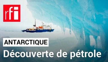 L'Antarctique, nouvelle terre de convoitise pour les hydrocarbures ? • RFI