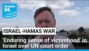 ICJ orders end to Gaza offensive: 'Enduring sense of victimhood' in Israel • FRANCE 24 English