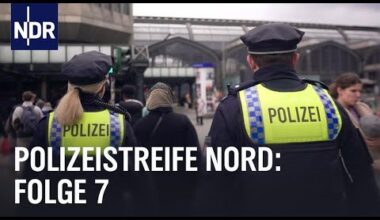 Rund um Deutschlands gefährlichsten Bahnhof | Polizeistreife Nord (7/8) | NDR Doku