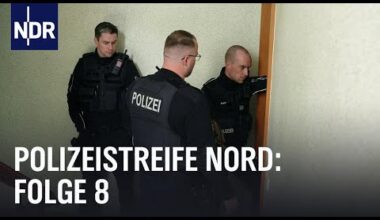 Verurteilter Straftäter gesucht in MV I Polizeistreife Nord (8/8) | NDR Doku