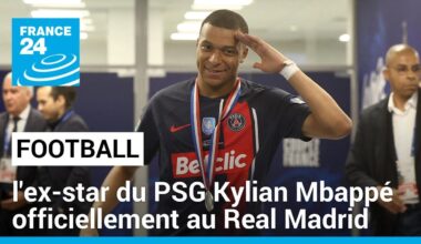 "Un rêve devenu réalité" : l'ex-star du PSG Kylian Mbappé officiellement au Real Madrid