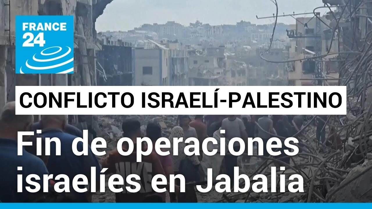 Israel da por terminada su operación militar en Jabalia • FRANCE 24 Español