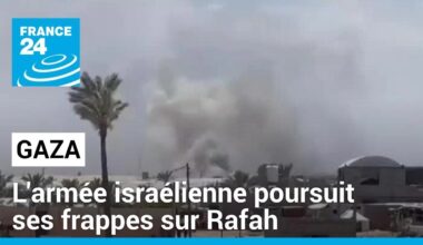 Gaza : l'armée israélienne poursuit ses frappes et son offensive terrestre sur Rafah • FRANCE 24